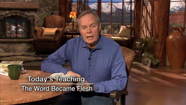 Andrew Wommack - The Word Became Flesh, Episode 3