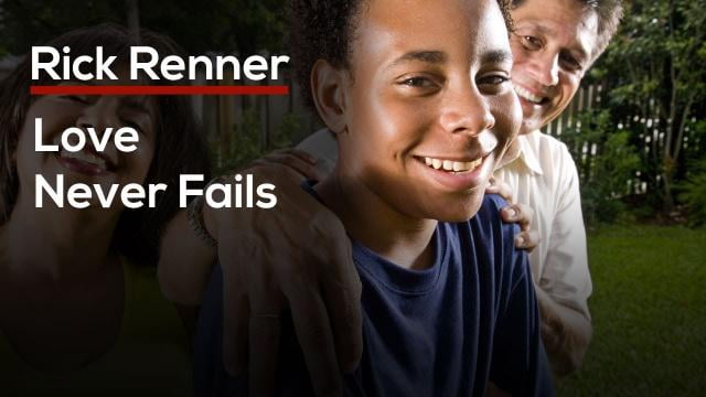 Rick Renner - Love Never Fails