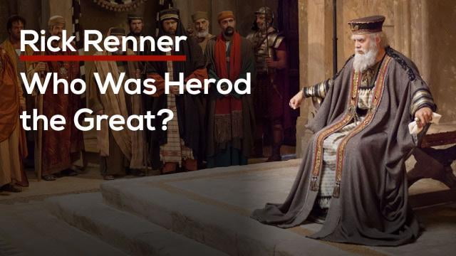 Rick Renner - Who Was Herod the Great?
