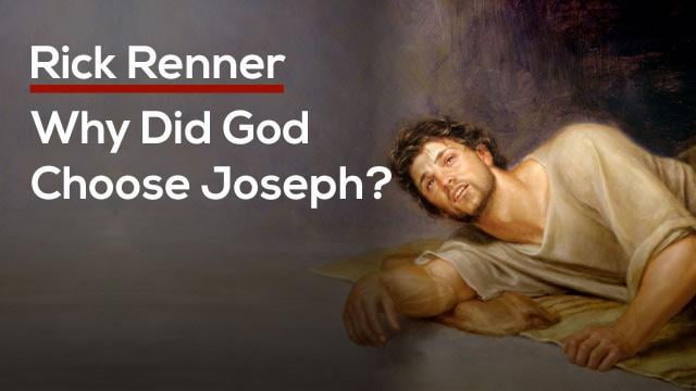 Rick Renner - Why Did God Choose Joseph?