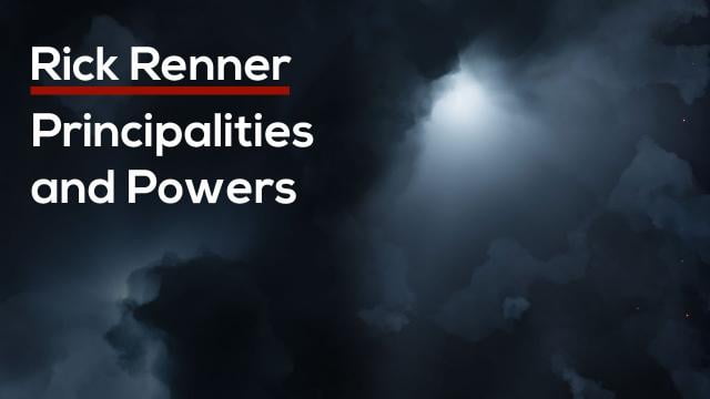 Rick Renner - Principalities and Powers