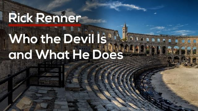 Rick Renner - Who the Devil Is and What He Does