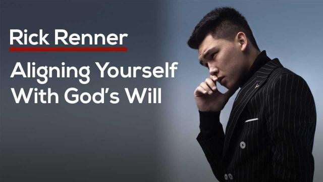 Rick Renner - Aligning Yourself With God's Will