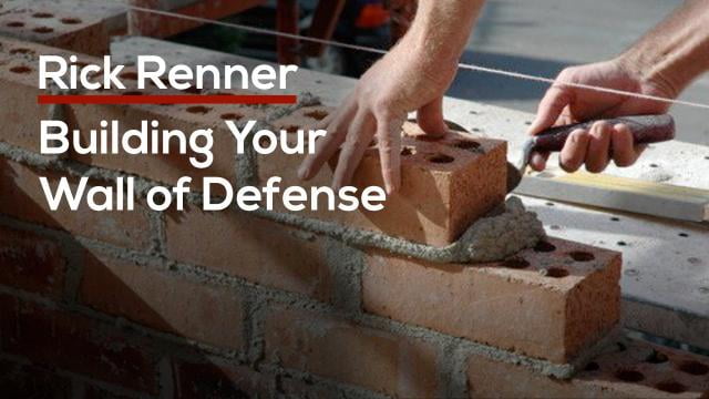 Rick Renner - Building Your Wall of Defense