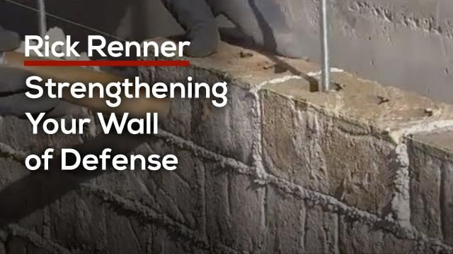 Rick Renner - Strengthening Your Wall of Defense