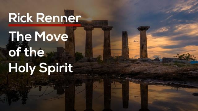 Rick Renner - The Move of the Holy Spirit