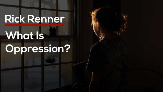 Rick Renner - What Is Oppression?
