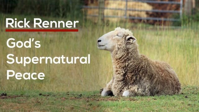 Rick Renner - God's Supernatural Peace