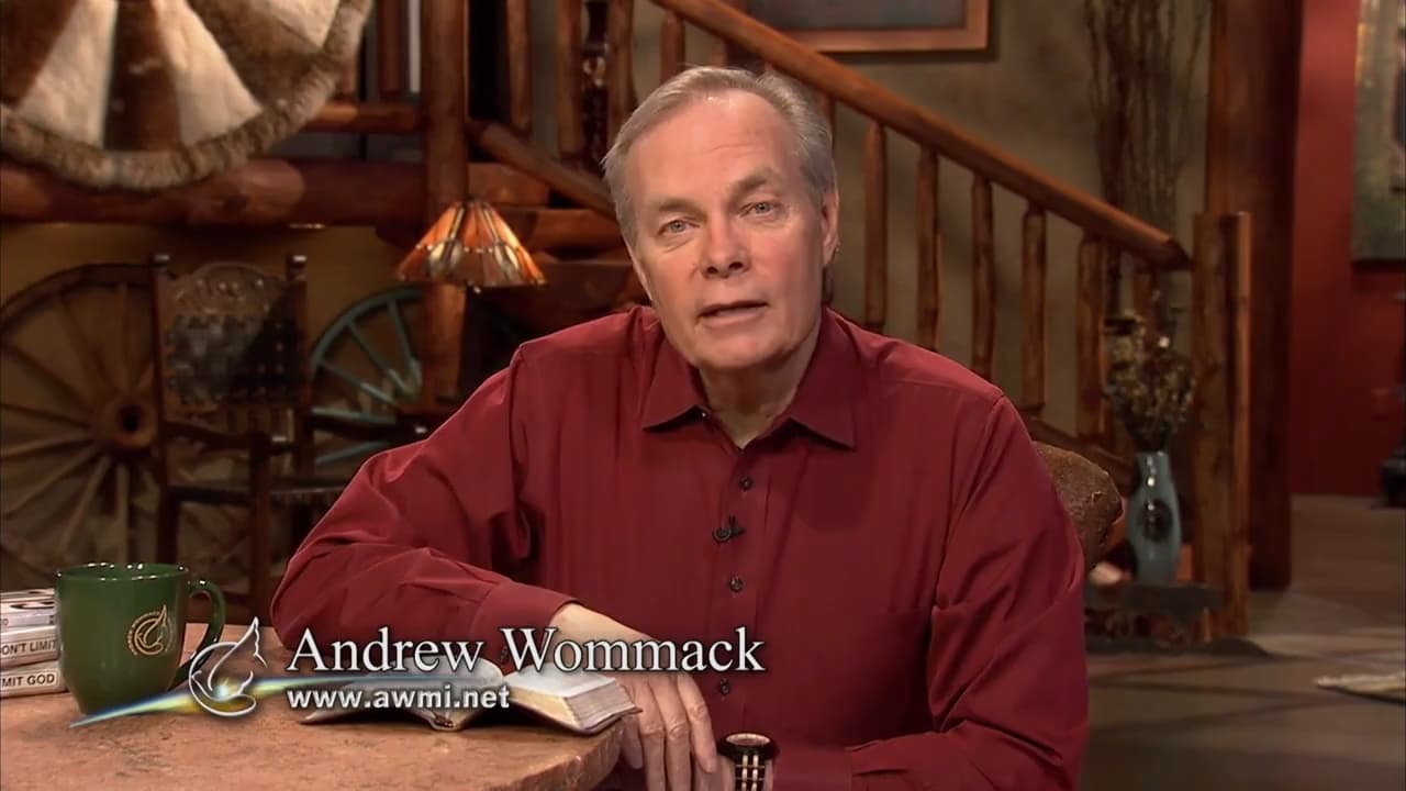 Andrew Wommack - Don't Limit God - Episode 3