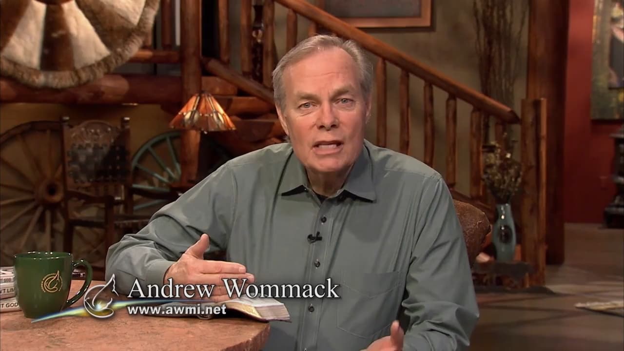 Andrew Wommack - Don't Limit God - Episode 4