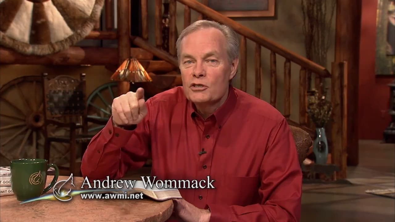 Andrew Wommack - Don't Limit God - Episode 5