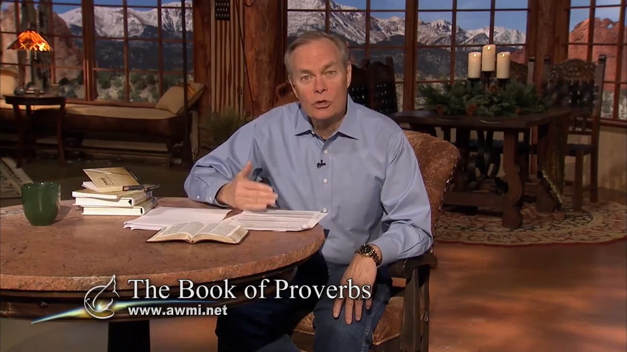 Andrew Wommack - The Book of Proverbs - Episode 13