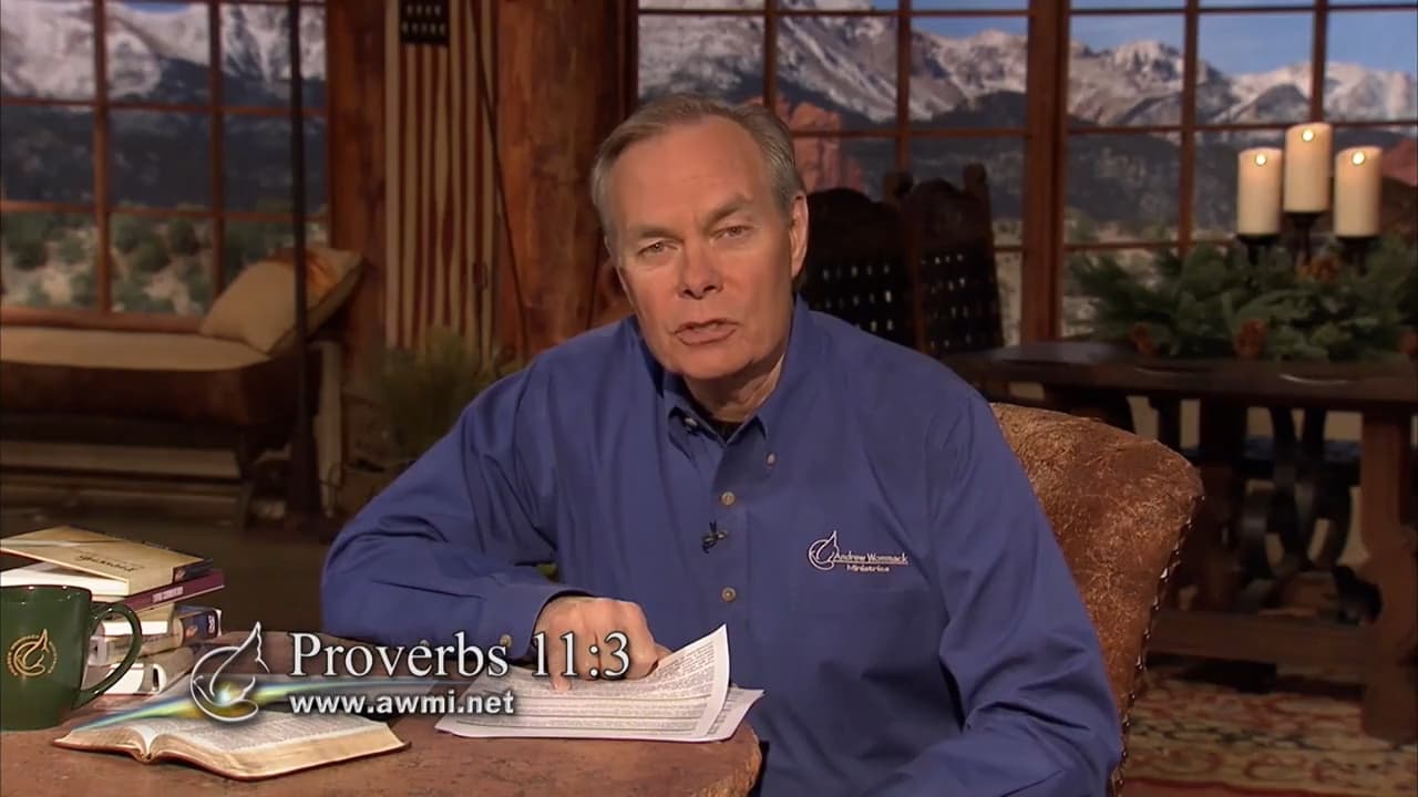 Andrew Wommack - The Book of Proverbs - Episode 20