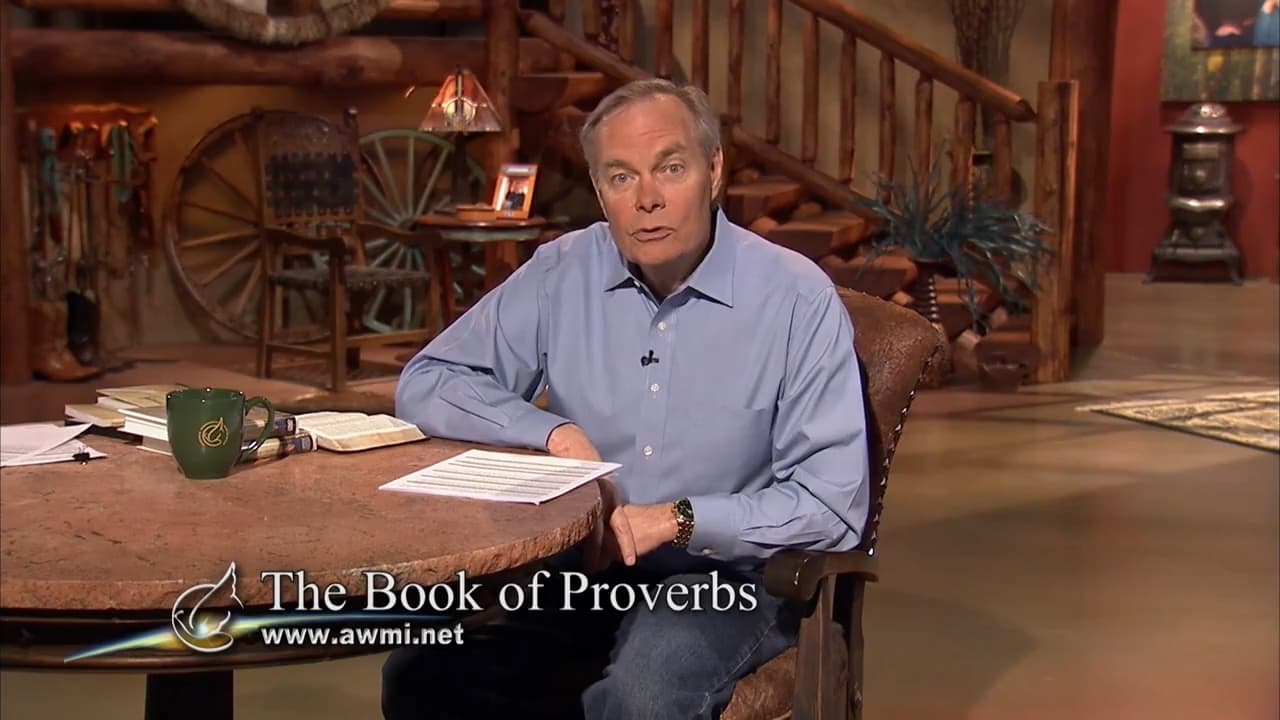 Andrew Wommack - The Book of Proverbs - Episode 28