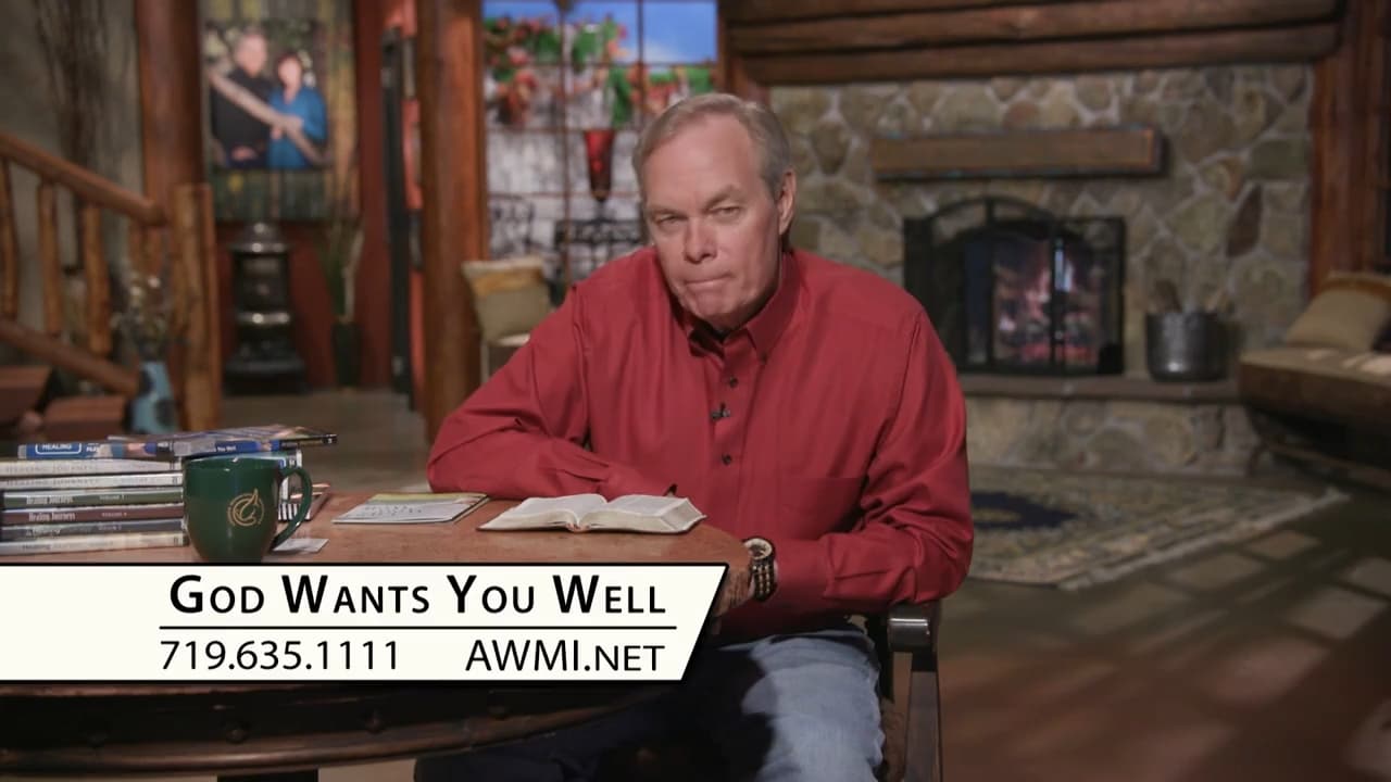 Andrew Wommack - God Wants You Well - Episode 9