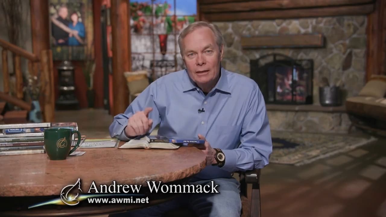 Andrew Wommack - God Wants You Well - Episode 10
