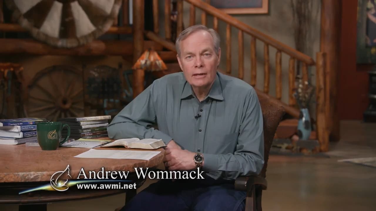 Andrew Wommack - God Wants You Well - Episode 22
