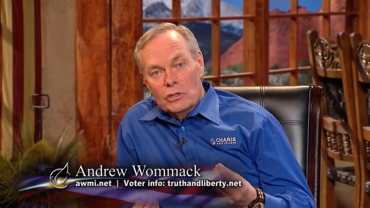Andrew Wommack - Truth and Liberty - Episode 5