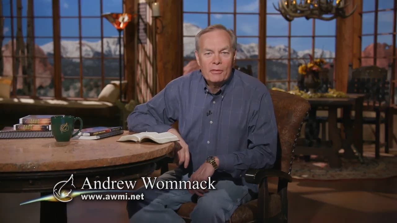 Andrew Wommack - Lessons From David - Episode 11