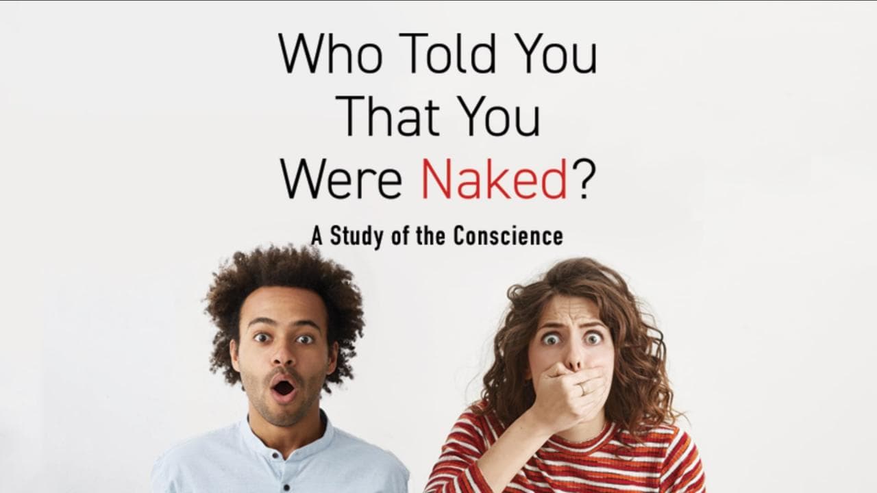 Andrew Wommack - Who Told You That You Were Naked - Episode 1