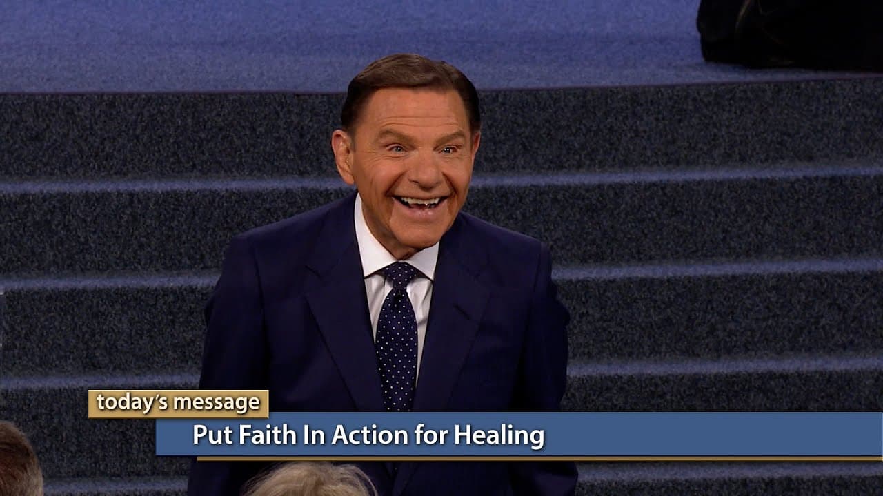 Kenneth Copeland - Put Faith In Action for Healing