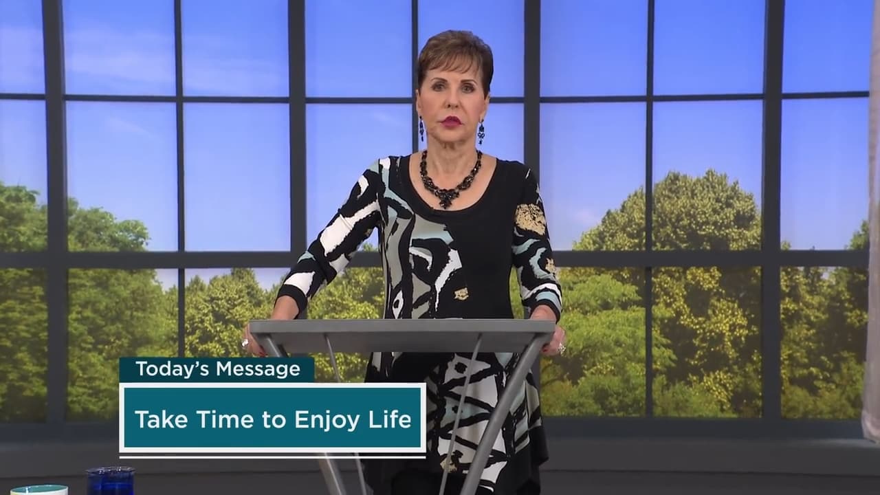 Joyce Meyer - Take Time to Enjoy Life