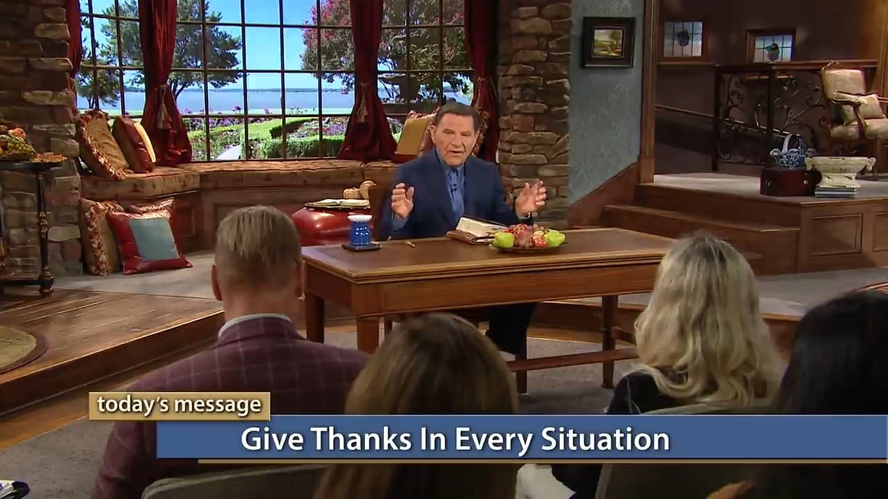 Kenneth Copeland - Give Thanks in Every Situation