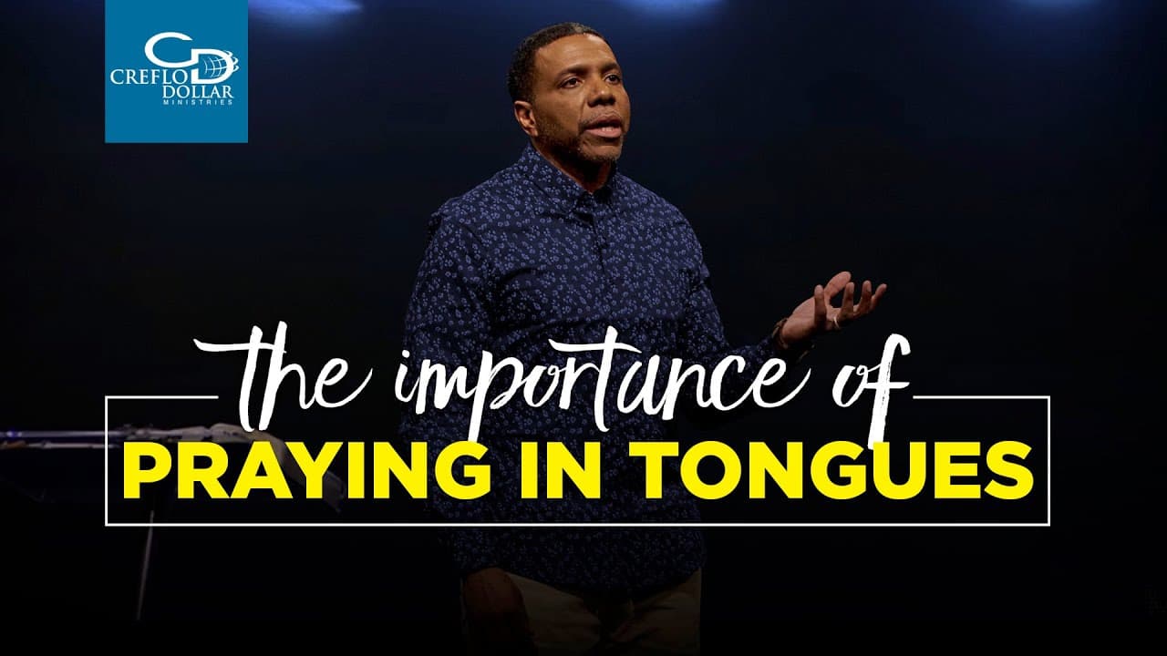 Creflo Dollar - The Importance of Praying in Tongues&#44; Part 1