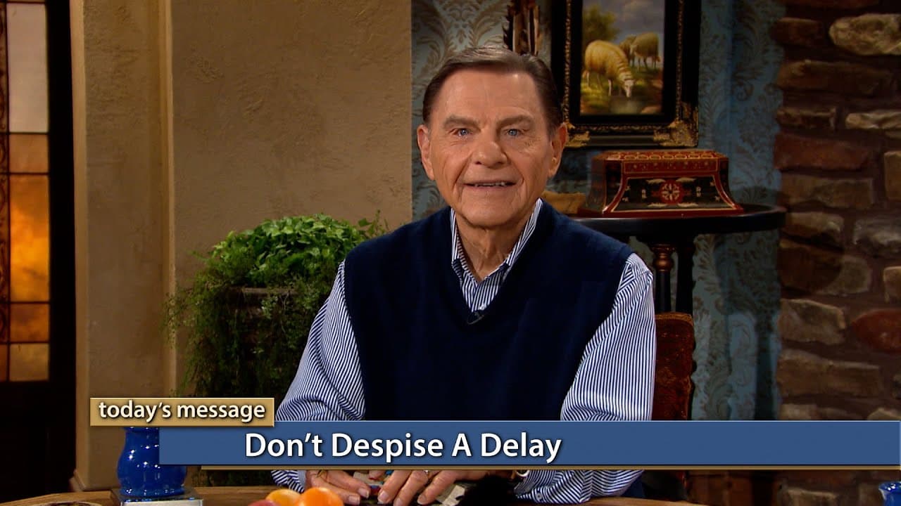 Kenneth Copeland - Don't Despise a Delay