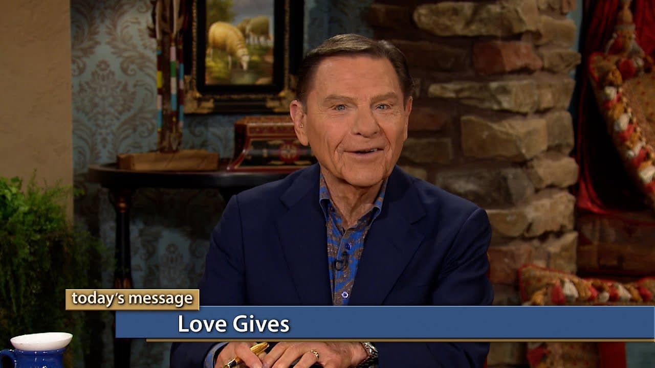 Kenneth Copeland - Love Gives