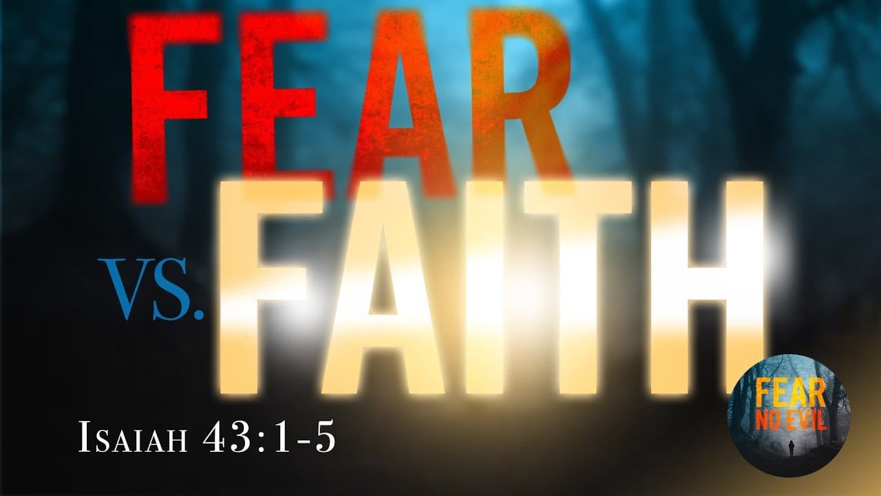 Jeff Schreve - Fear VS. Faith