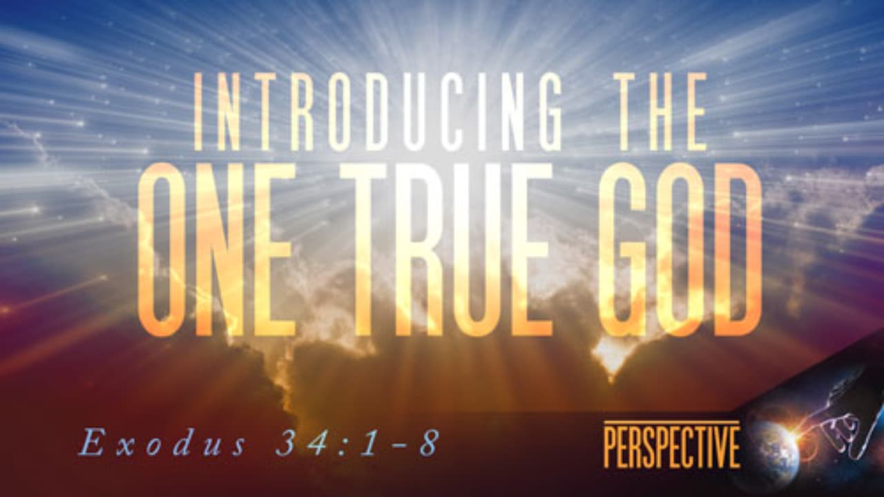 Jeff Schreve - Introducing the One True God