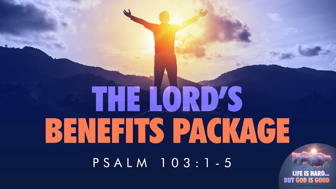 Jeff Schreve - The Lord's Benefits Package