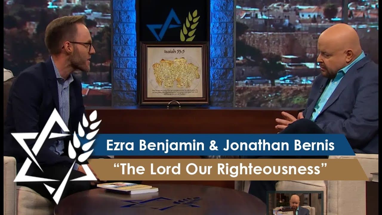 Jonathan Bernis - The Lord Our Righteousness