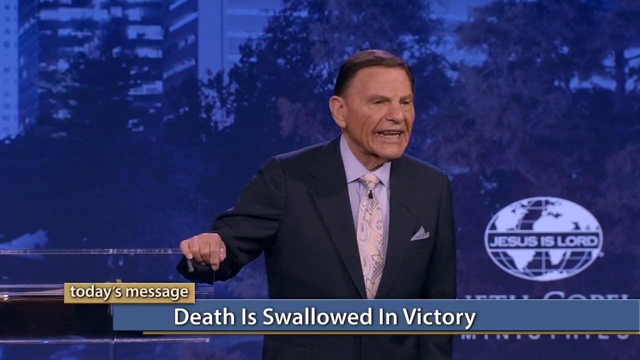 Kenneth Copeland - Death Is Swallowed in Victory