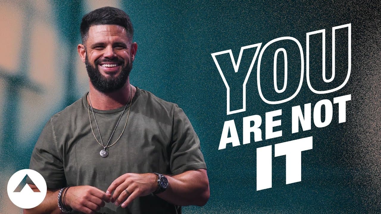 Steven Furtick - You Are Not It