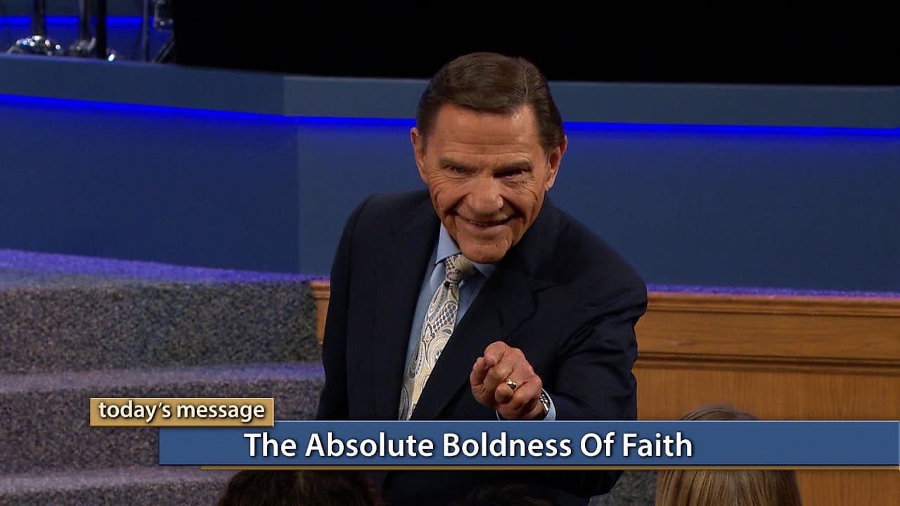 Kenneth Copeland - The Absolute Boldness of Faith