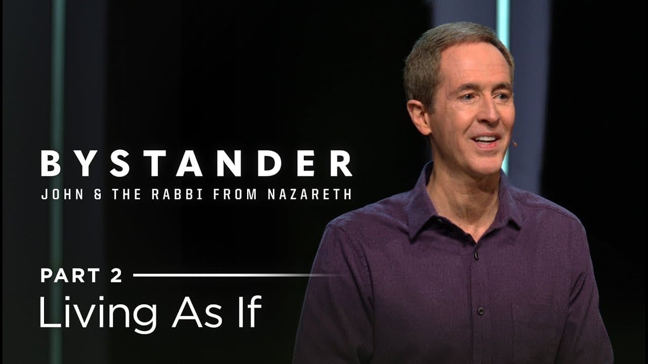 Andy Stanley - Living As If