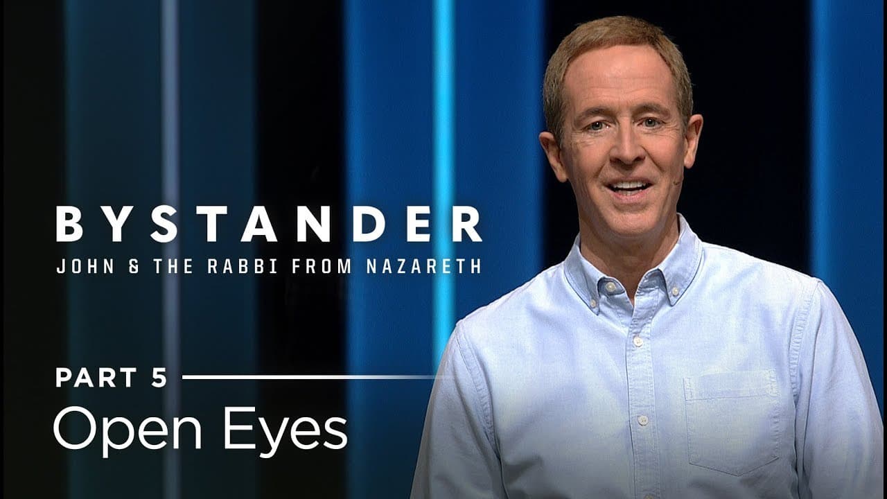 Andy Stanley - Open Eyes