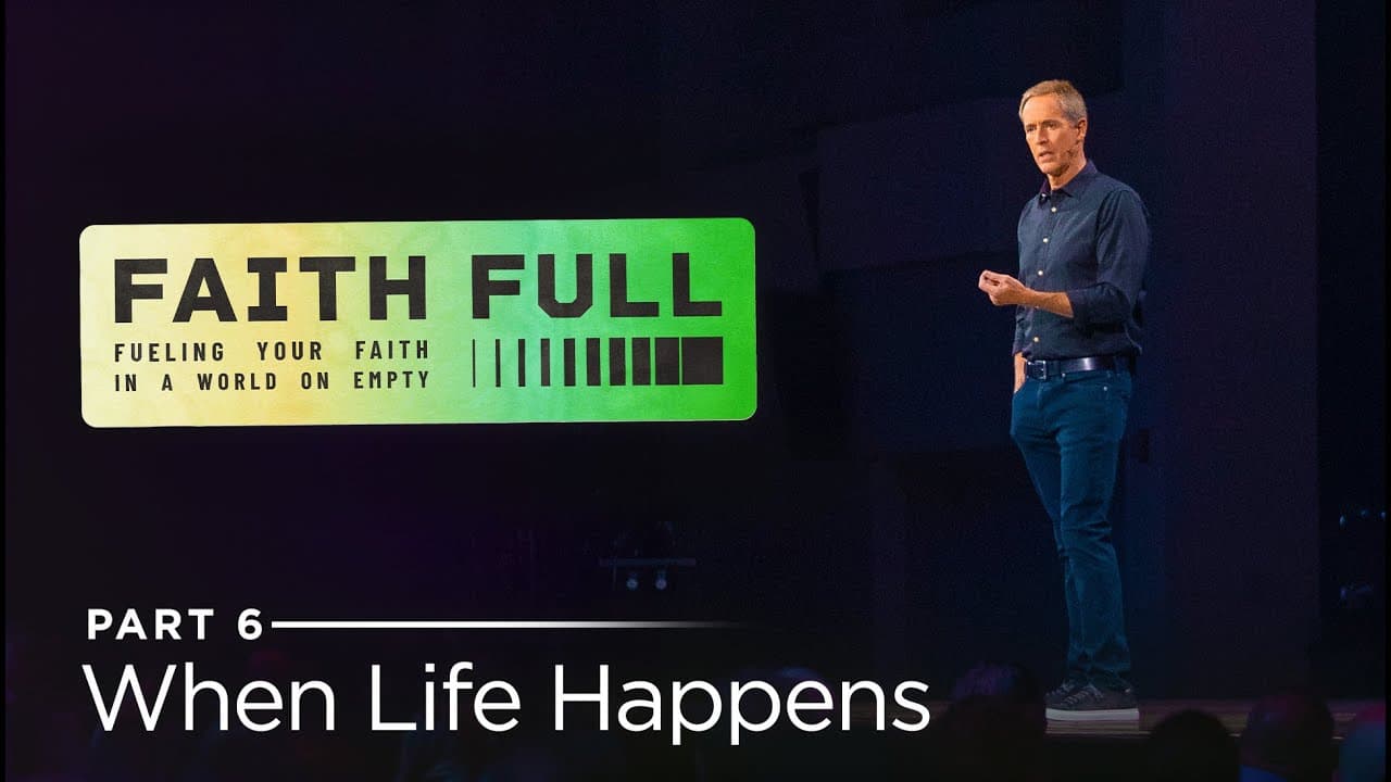 Andy Stanley - When Life Happens