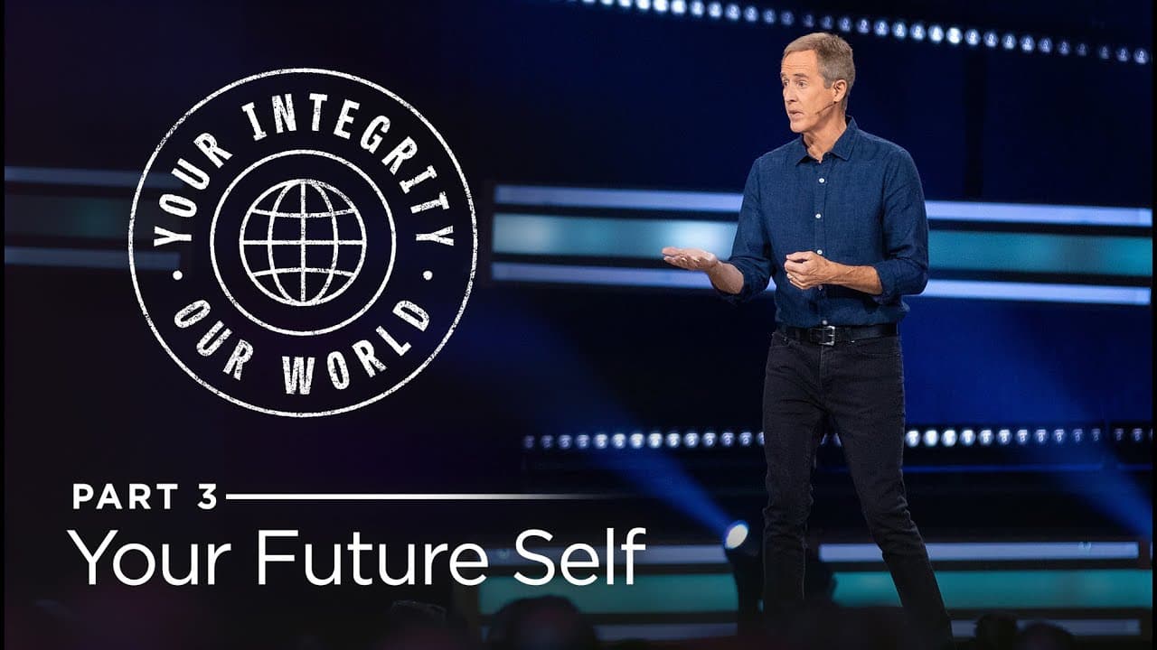 Andy Stanley - Your Future Self