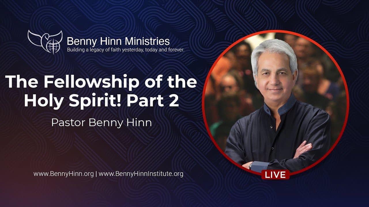 Benny Hinn - The Fellowship of the Holy Spirit - Part 2