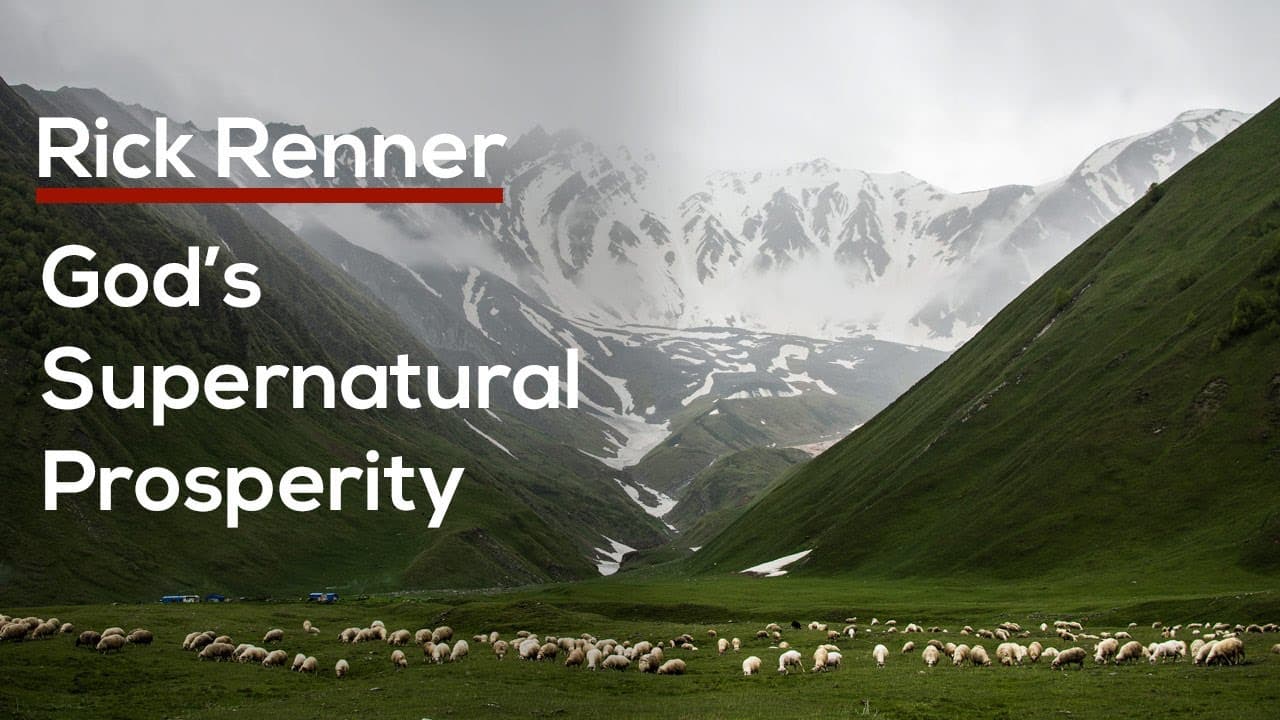 Rick Renner - God's Supernatural Prosperity