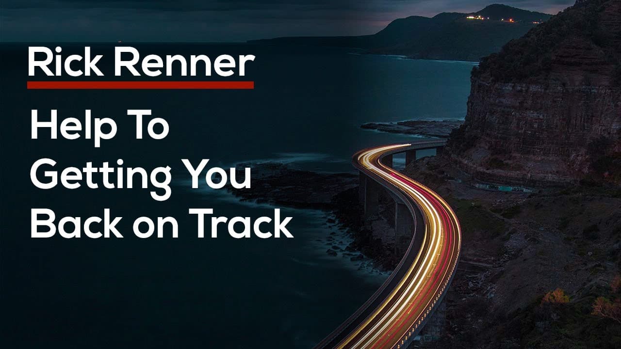 Rick Renner - Help To Getting You Back on Track