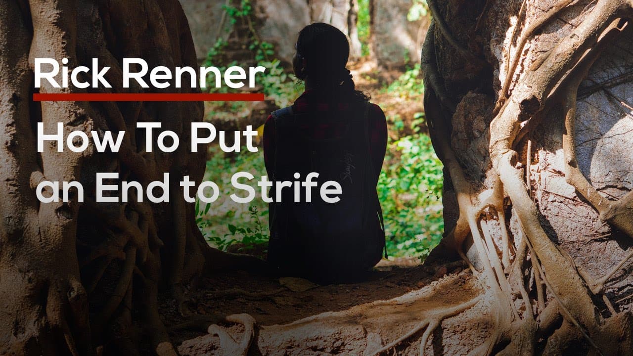 Rick Renner - How To Put an End to Strife