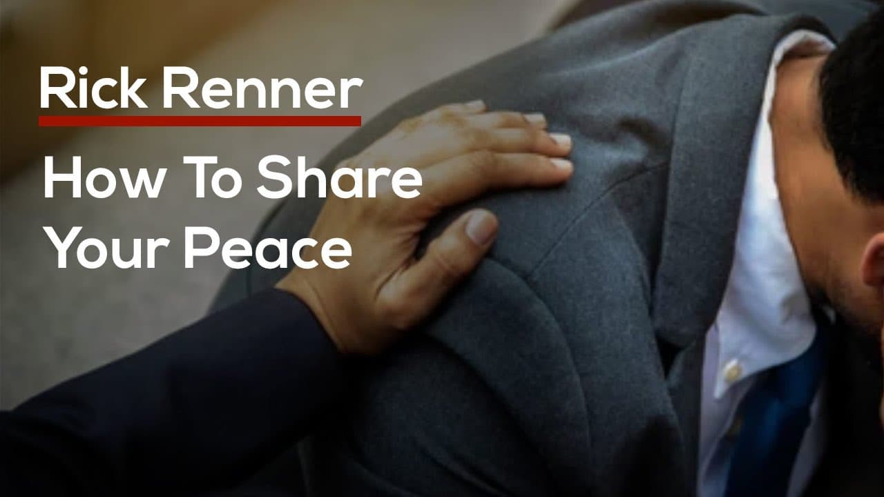Rick Renner - How To Share Your Peace