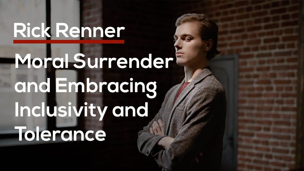 Rick Renner - Moral Surrender and Embracing Inclusivity and Tolerance