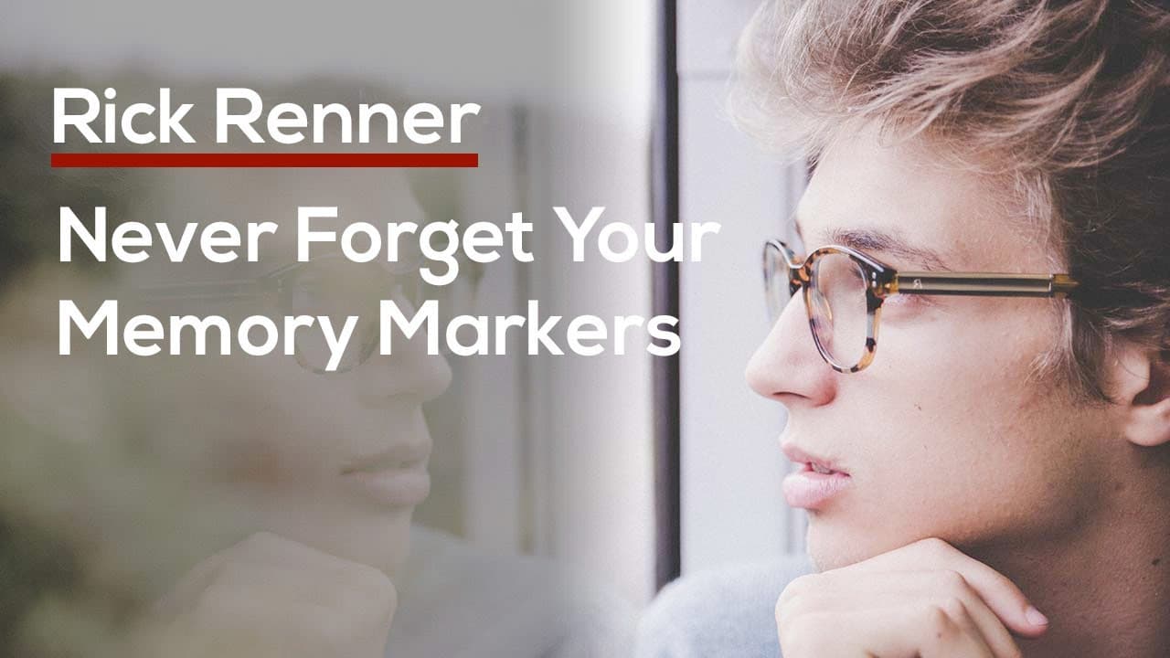 Rick Renner - Never Forget Your Memory Markers