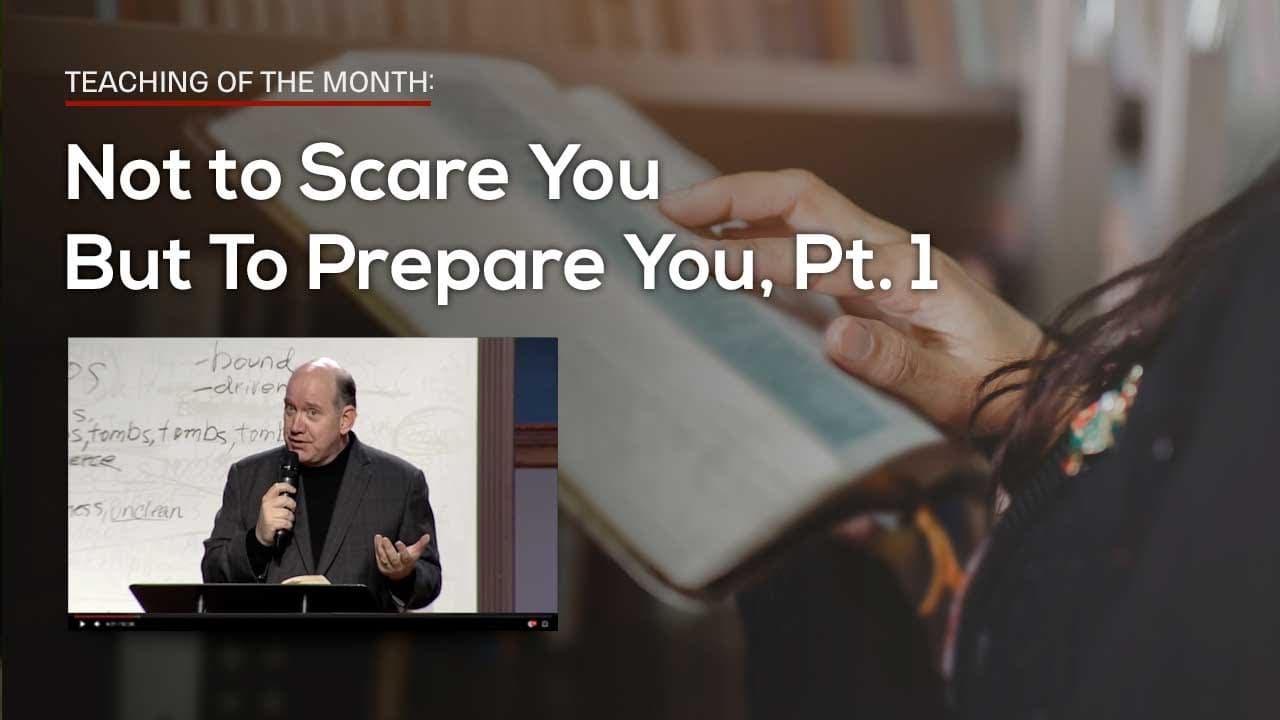 Rick Renner - Not to Scare You but to Prepare You, Part 1