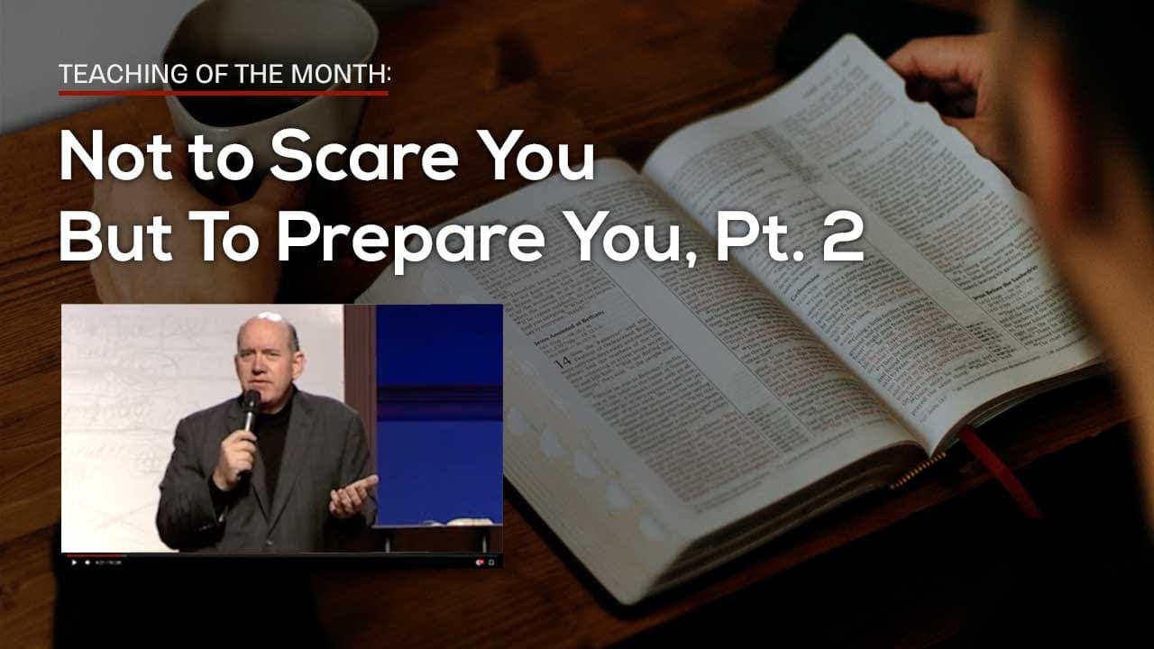 Rick Renner - Not to Scare You but to Prepare You, Part 2